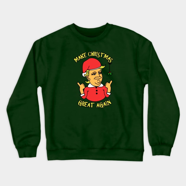 Make Christmas Great Again Crewneck Sweatshirt by flimflamsam